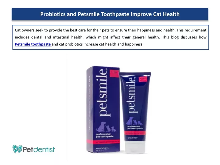 probiotics and petsmile toothpaste improve cat health