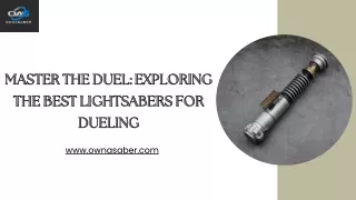 Master the Duel Exploring the Best Lightsabers for Dueling