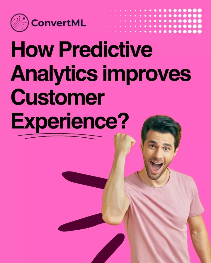 how predictive analytics improves customer
