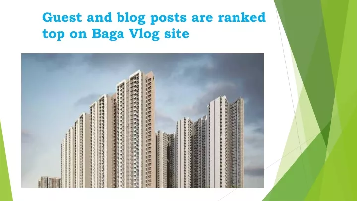 guest and blog posts are ranked top on baga vlog