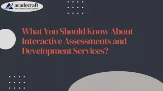 what you should know about interactive