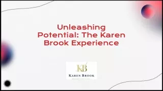 unleashing-potential-the-karen-brook-experience