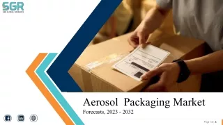 Aerosol Market Size, Overview, Growth, Demand And Forecast To 2024-2031