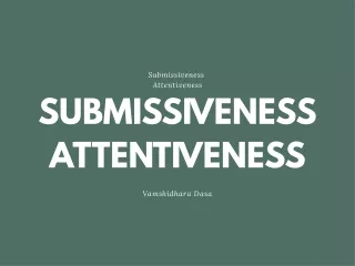 submissiveness attentiveness