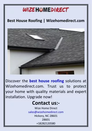 Best House Roofing  Wizehomedirect.com