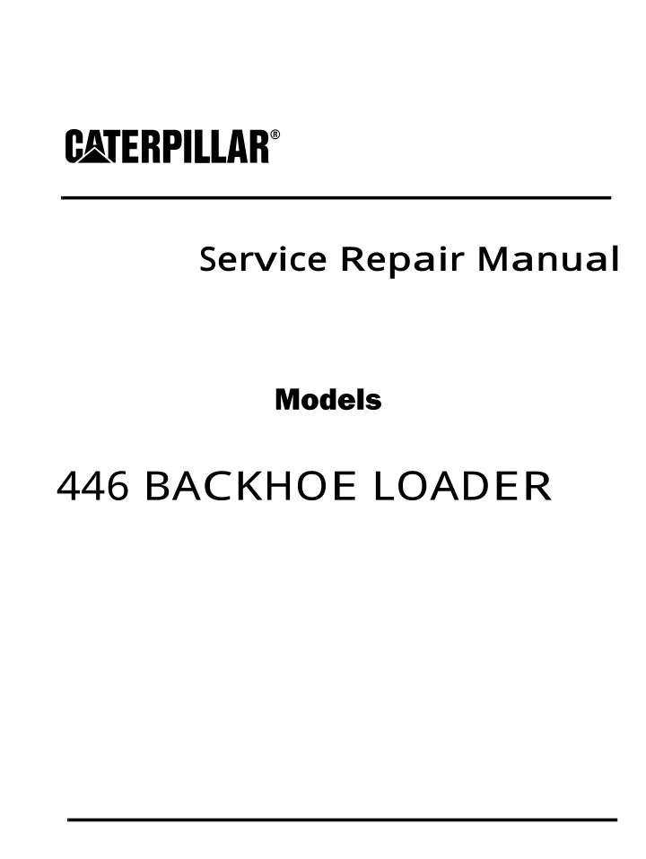 PPT - Caterpillar Cat 446 BACKHOE LOADER (Prefix 6XF) Service Repair ...