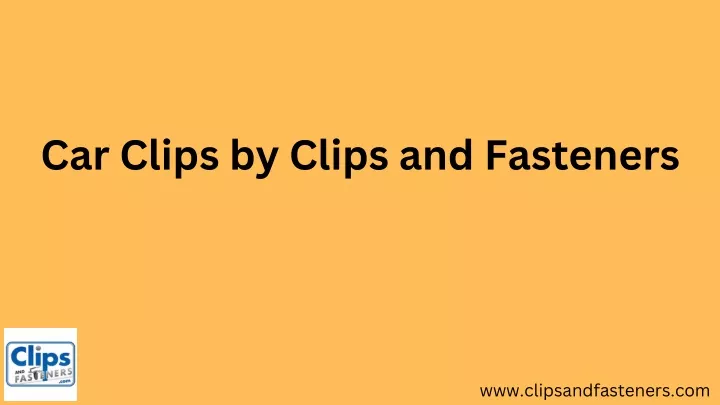 car clips by clips and fasteners
