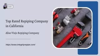 Top Rated Repiping Company in California | Aliso Viejo Repiping Company