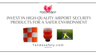 Invest in High-Quality Airport Security Products for a Safer Environment