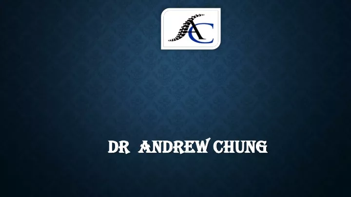 dr andrew chung