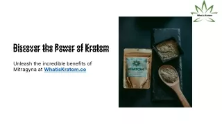 Discover the Power of Best Kratom Extracts and Powder