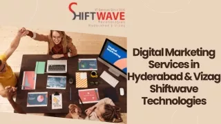Digital Marketing Services in Hyderabad & Vizag : Shiftwave Technologies