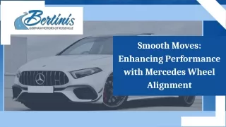 Smooth Moves Enhancing Performance with Mercedes Wheel Alignment