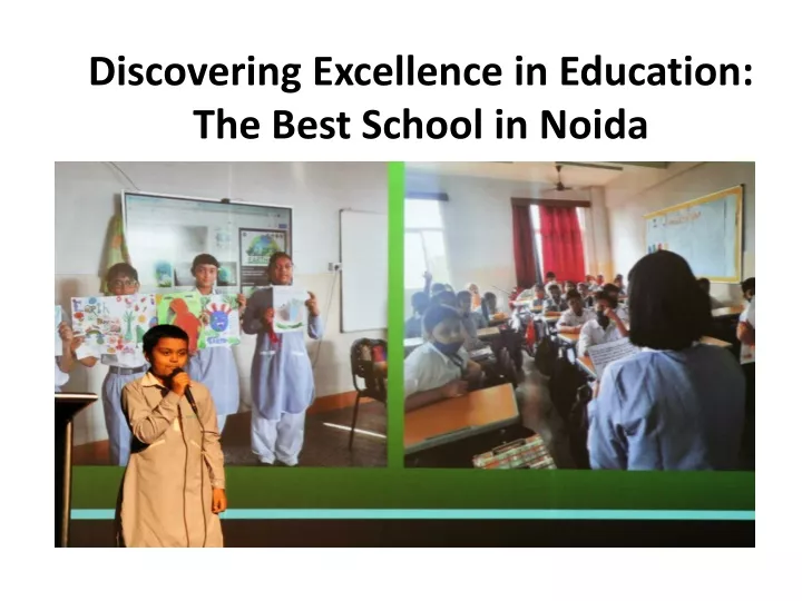 discovering excellence in education the best school in noida