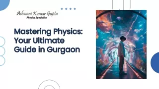 Mastering Physics Your Ultimate Guide in Gurgaon