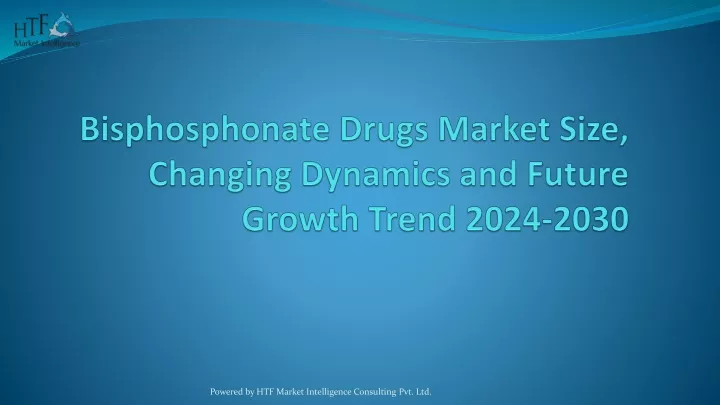 bisphosphonate drugs market size changing dynamics and future growth trend 2024 2030