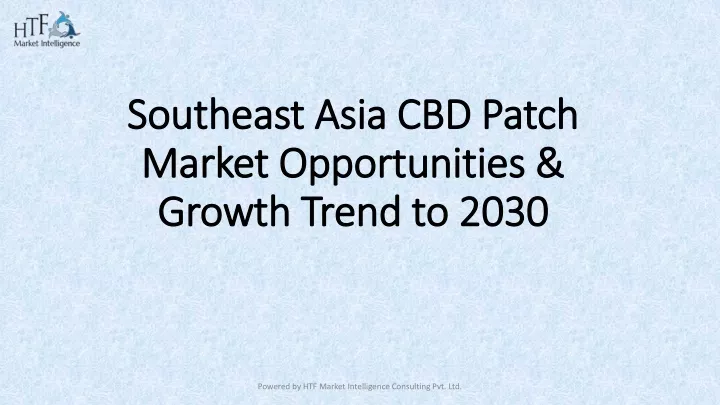 southeast asia cbd patch market opportunities growth trend to 2030