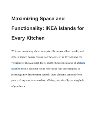 Maximizing Space and Functionality_ IKEA Islands for Every Kitchen