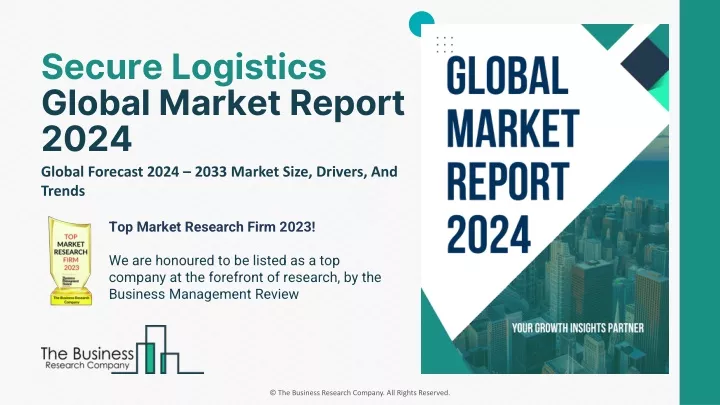secure logistics global market report 2024