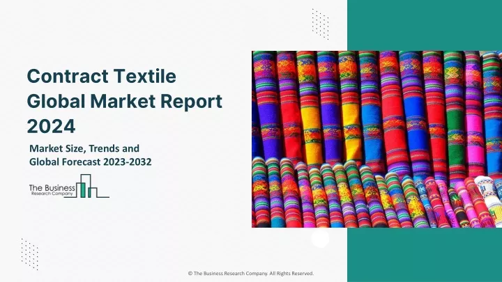 contract textile global market report 2024