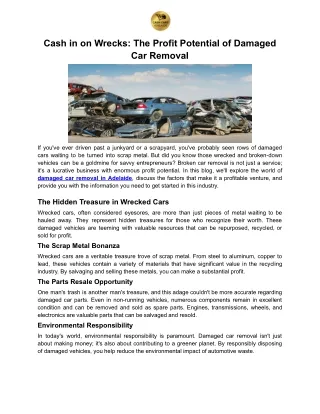 The Profit Potential of Damaged Car Removal