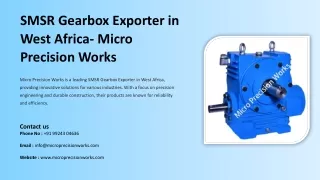 SMSR Gearbox Exporter in West Africa, Best SMSR Gearbox Exporter in West Africa