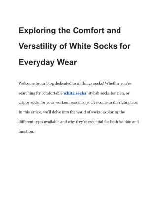 Exploring the Comfort and Versatility of White Socks for Everyday Wear