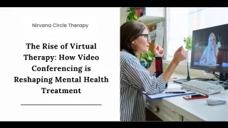 The Rise of Virtual Therapy How Video Conferencing is Reshaping Mental Health Treatment