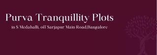 Purva Tranquillity Plots S Medahalli Bangalore E brochure