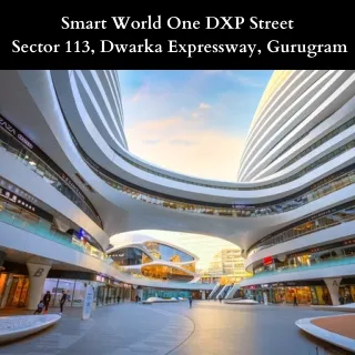 Smart World One DXP Street Sector 113 Gurugram - pdf