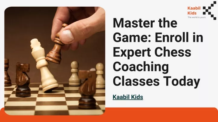 master the game enroll in expert chess coaching