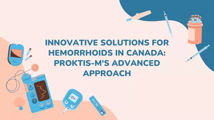 innovative solutions for hemorrhoids in canada