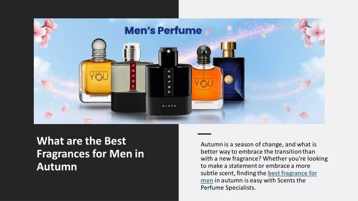 what are the best fragrances for men in autumn