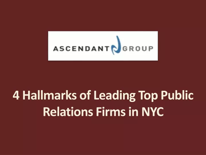 4 hallmarks of leading top public relations firms