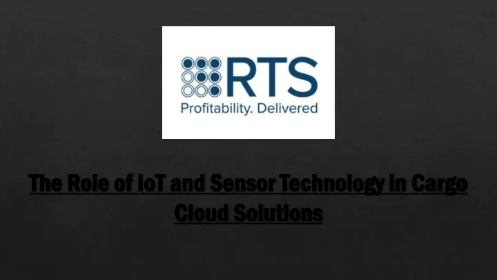 the role of iot and sensor technology in cargo