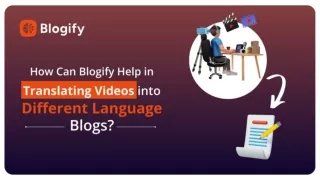 How to translate youtube videos into Different Language Blog - Blogify