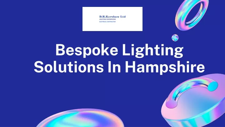 bespoke lighting solutions in hampshire