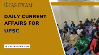 Daily Current Affairs for UPSC by IAS Exam