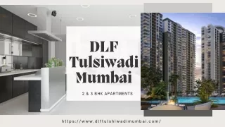 DLF Tulsiwadi Mumbai | Your Dream Home