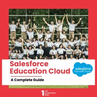Salesforce Education Cloud - A Complete Guide
