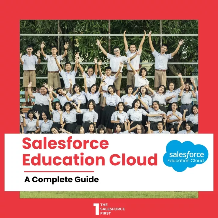 salesforce education cloud a complete guide
