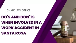 Do's and Don'ts When Involved in a Work Accident in Santa Rosa