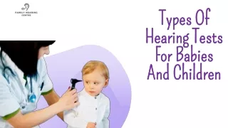 Types Of Hearing Tests For Babies And Children