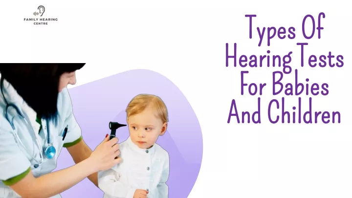 types of types of hearing tests hearing tests