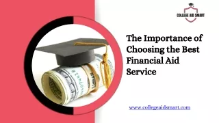 The Importance of Choosing the Best Financial Aid Service