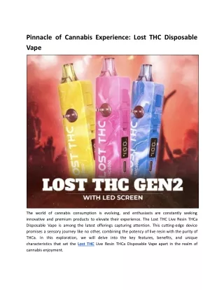 Pinnacle of Cannabis Experience: Lost THC Disposable Vape