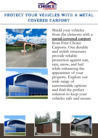 Utilizing Metal-Covered Carport to Safeguard Your Vehicles
