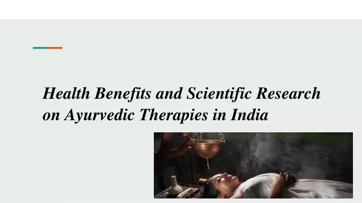 health benefits and scientific research on ayurvedic therapies in india