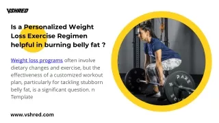 Customised Exercise Programmes for Belly Fat