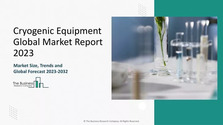 cryogenic equipment global market report 2023